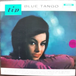 Alfred Hause And His Tango Orchestra - Blue Tango (634.030)