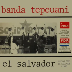 Banda Tepeuani - El Salvador (poep 5)
