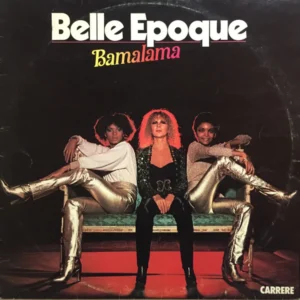 Belle Epoque - Bamalama (7C 062-18299)