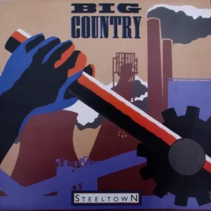 Big Country - Steeltown (MERH 49)