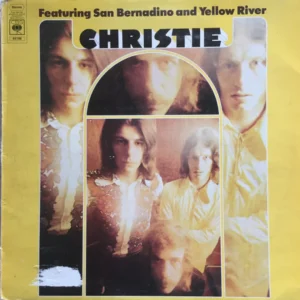 Christie - Christie Featuring San Bernadino And Yellow River (S 64108)