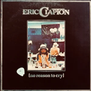 Eric Clapton - No Reason To Cry (2394 172)