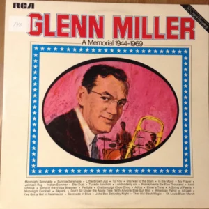Glenn Miller And His Orchestra - Glenn Miller - A Memorial 1944-1969 (CXM2-3028)
