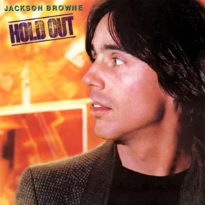 Jackson Browne - Hold Out (5E-511)
