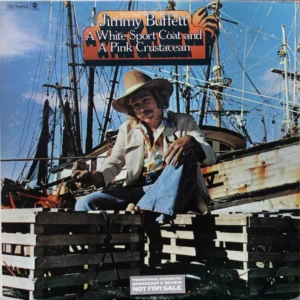 Jimmy Buffett - A White Sport Coat And A Pink Crustacean (DSX 50150)
