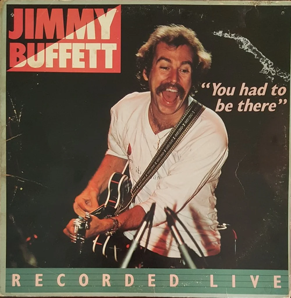 Jimmy Buffett - You Had To Be There (AK 1008/2)