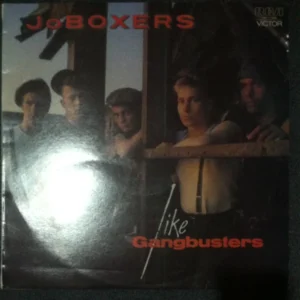 JoBoxers - Like Gangbusters (VPLI 7464)