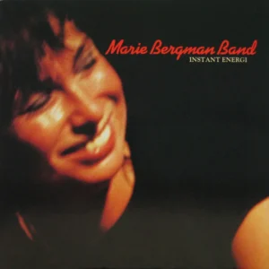 Marie Bergman Band - Instant Energi (MLP 15.699)