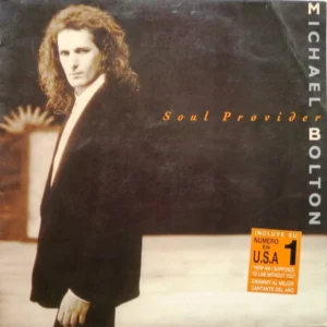 Michael Bolton - Soul Provider (CBS 465343 1)