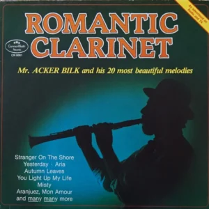 Mr. Acker Bilk* - Romantic Clarinet (CN 0081)