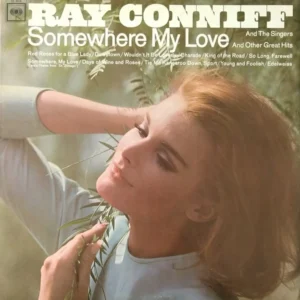 Ray Conniff And The Singers - Somewhere My Love and Other Great Hits (CL 2519)
