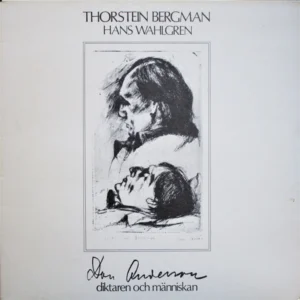 Thorstein Bergman, Hans Wahlgren - Dan Andersson - Diktaren Och Människan (2379 009)