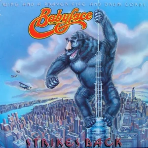Wing And A Prayer Fife And Drum Corps. - Babyface Strikes Back (HS 3026)