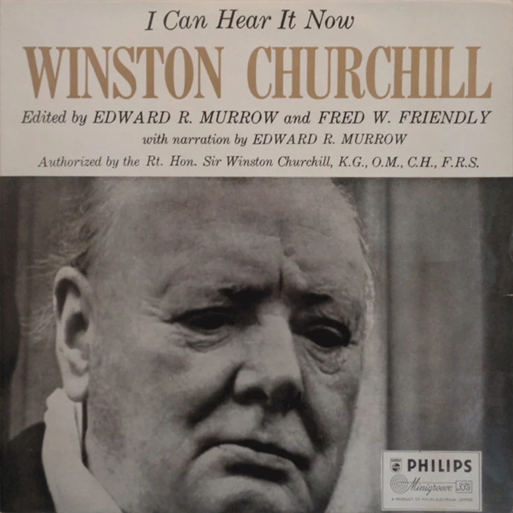 Winston Churchill - Edward R. Murrow, Fred W. Friendly - I Can Hear It Now (SPL 100)