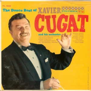 Xavier Cugat And His Orchestra - The Dance Beat Of Xavier Cugat And His Orchestra (HL 7242)