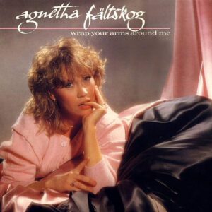 Agnetha Fältskog - Wrap Your Arms Around Me (POLS 365)