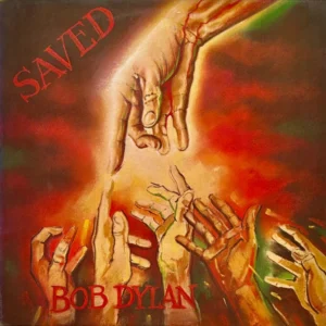 Bob Dylan - Saved (CBS 86113)