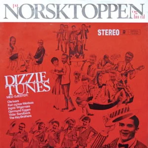 Dizzie Tunes, Med Gjester - På Norsktoppen Og Litt Til (TSLP 302)