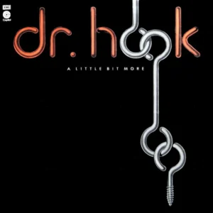 Dr. Hook - A Little Bit More (E-ST 23795)