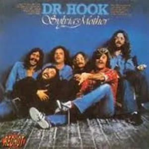 Dr. Hook & The Medicine Show - Sylvia's Mother (EMB 31458)
