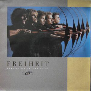 Freiheit* - Romancing In The Dark (CBS 450918 1)