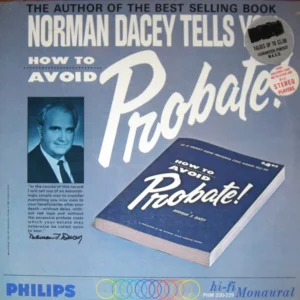 Norman Dacey - Norman Dacey Tells You How To Avoid Probate! (PHM 200-229)