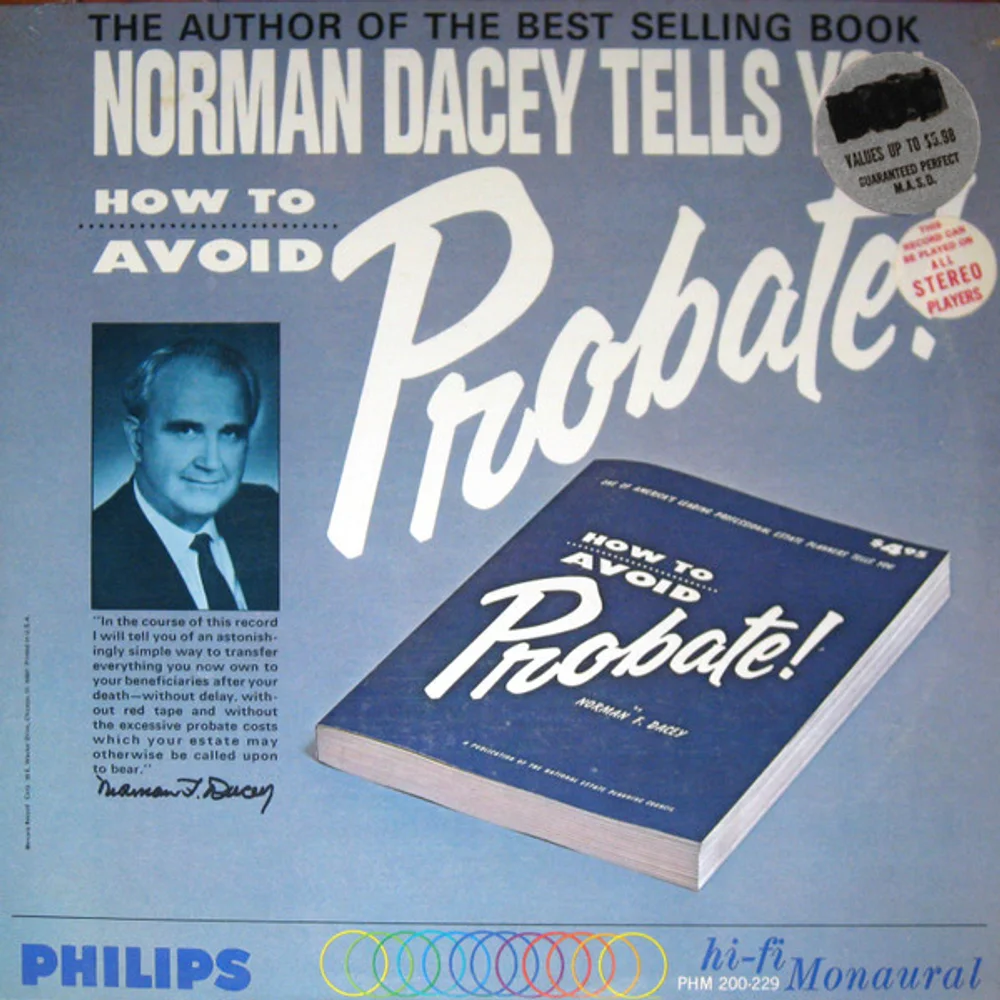 Norman Dacey - Norman Dacey Tells You How To Avoid Probate! (PHM 200-229)
