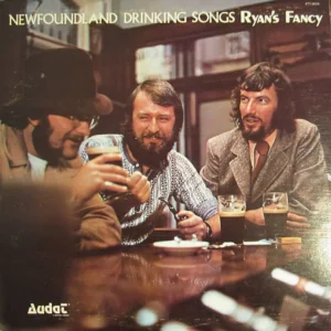 Ryan's Fancy - Newfoundland Drinking Songs (477-9024)