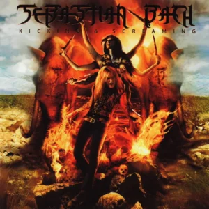 Sebastian Bach - Kicking & Screaming (FR)