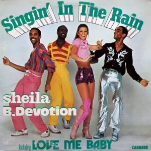 Sheila B. Devotion* - Singin' In The Rain Including Love Me Baby (7C 062-60516)