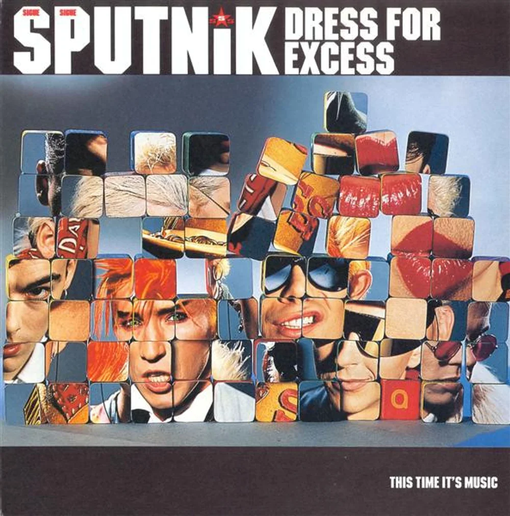 Sigue Sigue Sputnik - Dress For Excess (064 7 48700 1)