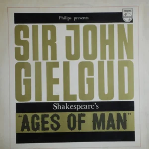 Sir John Gielgud* - Shakespeare's "Ages Of Man" (ABL 3269)