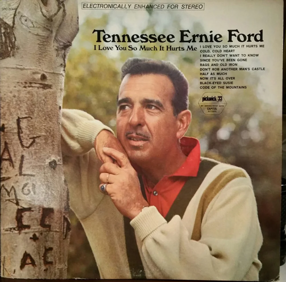Tennessee Ernie Ford - I Love You So Much It Hurts Me (PC-3066)