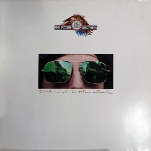 The Doobie Brothers - Takin' It To The Streets (WB 56196)