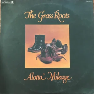 The Grass Roots - Alotta Mileage (DSX-50137)