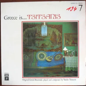 Vassilis Tsitsanis* - Greece Is .... Tsitsanis (PSCXG 507)